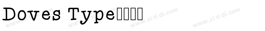 Doves Type字体转换
